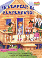A Limpiar el Campamento!