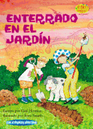 Enterrado en el Jardin