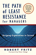 The Path of Least Resistance for Managers