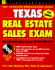 Texas Real Estate Sales Exam: Get Your Real Estate License on the First Try!