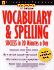 Vocabulary & Spelling Success in 20 Minutes a Day