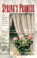 Spring's Promise: Four Inspirational Novellas of Budding Springtime Romances