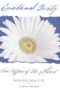 Emotional Purity: An Affair of the Heart