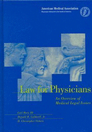 Law for Physicians: An Overview of Medical Legal Issues