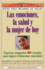 Las Emociones, La Salud y La Mujer de Ho