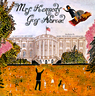 Mrs. Kennedy Goes Abroad