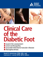 Clinical Care of the Diabetic Foot