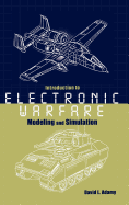 introduction to electronic warfare modeling and simulation artech house rad