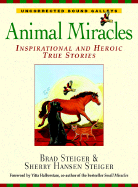 Animal Miracles: Inspirational and Heroic True Stories