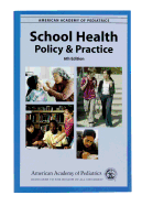 School Health: Policy and Practice