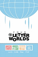 Four Letter Worlds