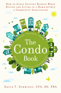 condo book how to not get burned when buying and living in a home within a photo