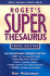 Roget's Super Thesaurus