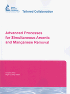 Advanced Processes for Simultaneous Arsenic and Manganese Removal