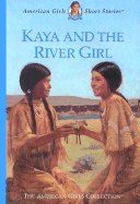 Kaya and the River Girl Book
