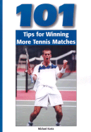 101 tips for winning more tennis matches