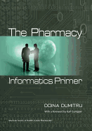 The Pharmacy Informatics Primer