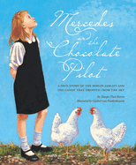 Mercedes and the Chocolate Pil