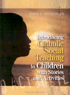Introducing Catholic Social Teaching to Children with Stories and Activities: To Act Justly