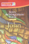 threshold bible study jesus the word made flesh part one john 1 10