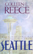 Seattle: Bodies Are Mended and Hearts Healed in Four Complete Novels of Romance