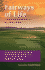 Fairways of Life: Wisdom and Inspiration from the Greatest Game