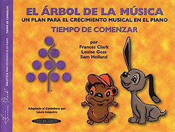 The Music Tree Student's Book: Time to Begin (Tiempo de Comenzar) (El Rbol de La Msica) (Spanish Language Edition)
