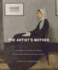 The Artist's Mother: The Greatest Painters Pay Tribute to the Women Who Rocked Their Cradles