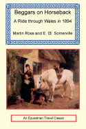Beggars on Horseback