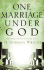 One Marriage Under God