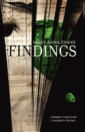 Findings: A Faye Longchamp Mystery