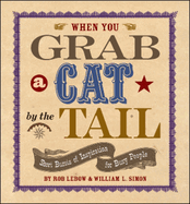 When You Grab a Cat by the Tail: Short Bursts of Inspiration for Busy People
