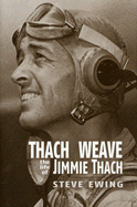 thach weave the life of jimmie thach