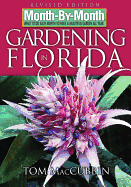 Month by Month Gardening in Florida: What to Do Each Month to Have a Beautiful Garden All Year