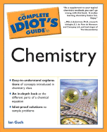 The Complete Idiot's Guide to Chemistry