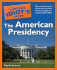 The Complete Idiot's Guide to the American Presidency