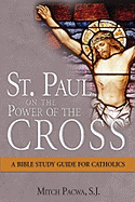 st paul and the power of the cross