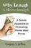 Why Enough Is Never Enough: Overcoming Worries about Money--A Catholic Perspective