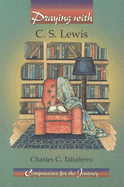 Praying with C.S. Lewis
