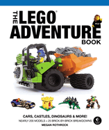 The Lego Adventure Book, Vol. 1: Cars, Castles, Dinosaurs & More!