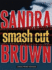 Smash Cut