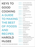 New Keys To Good Cooking A Guide To Making The Best Of Foods And Recipes