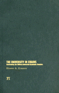 The University in Chains: Confronting the Military-Industrial-Academic Complex