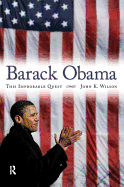 Barack Obama: This Improbable Quest