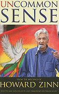 Uncommon Sense from the Writings of Howard Zinn