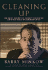 Cleaning Up: One Man's Redemptive Journey Through the Seductive World of Corporate Crime