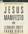 Jesus Manifesto: Restoring the Supremacy and Sovereignty of Jesus Christ