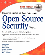 How to Cheat at Configuring Open Source Security Tools