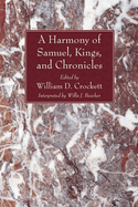 ISBN 9781597527224 product image for A Harmony of Samuel, Kings, and Chronicles | upcitemdb.com