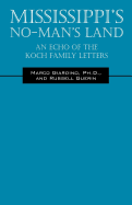 Mississippi's No-Man's Land: An Echo of the Koch Family Letters